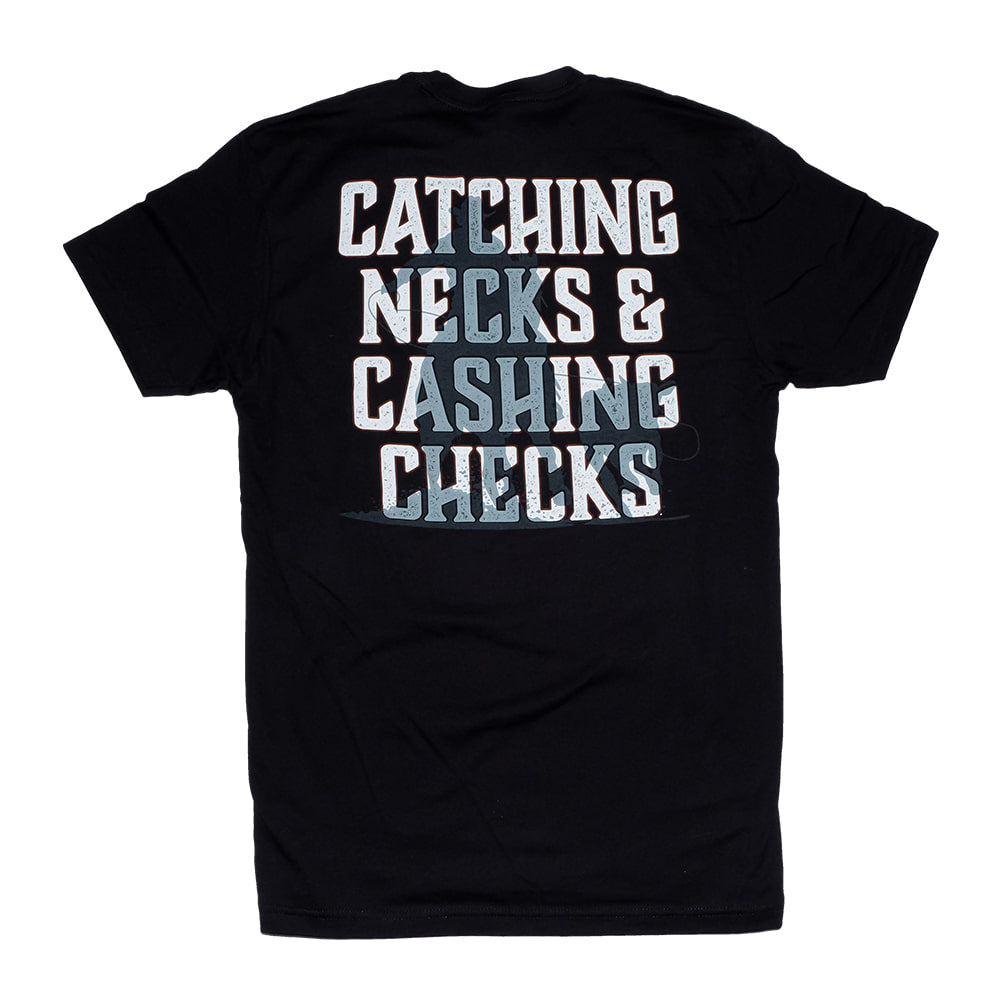 Let's Rope Apparel CATCHING NECKS AND CASHING CHECKS