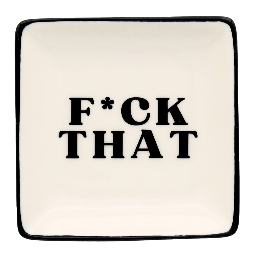 Properly Improper Home Decor Properly Improper F**K That Square Trinket Tray