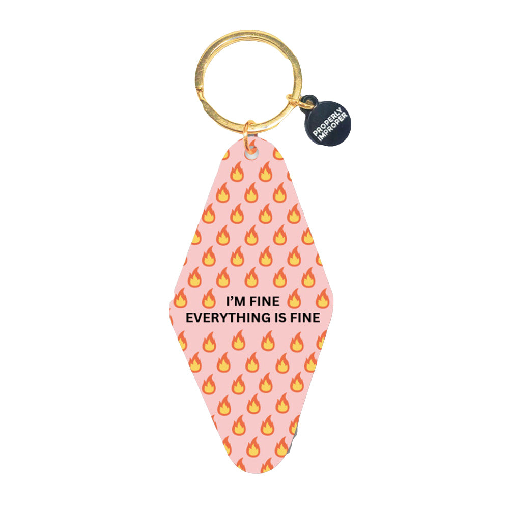Properly Improper Other Properly Improper I'm Fine Everything Is Fine Motel Keychain