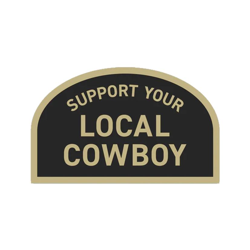 Cowboy Cool Support Your Local Cowboy Sticker