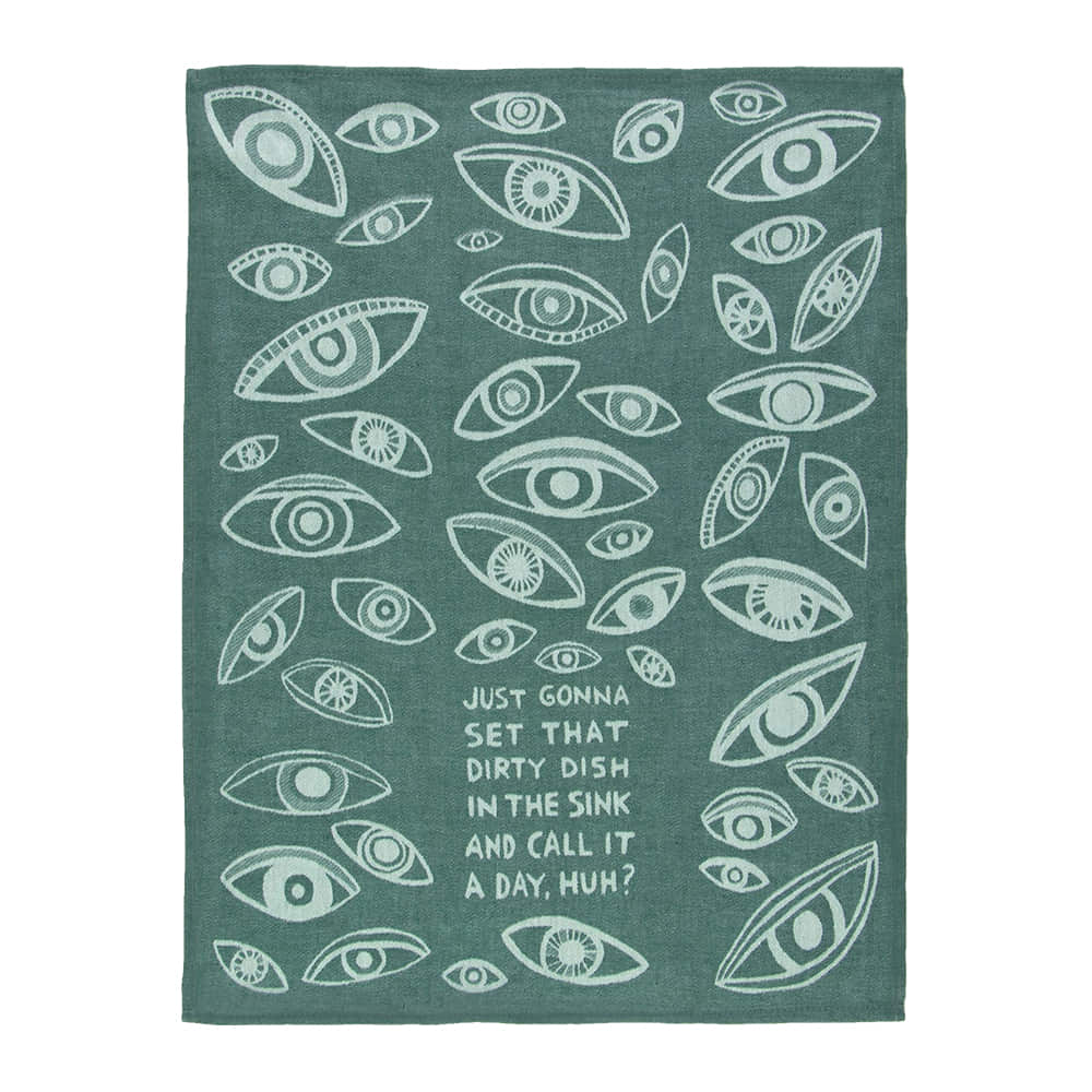 Blue Q Home Decor Blue Q Set That Dish In The Sink Kitchen Towel
